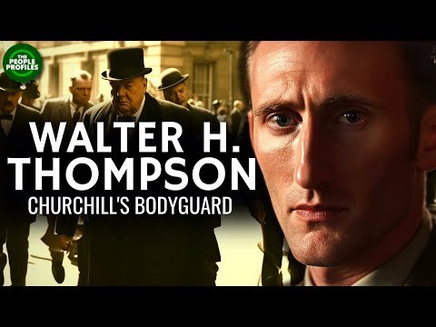 Walter H. Thompson - Churchill’s Bodyguard Documentary