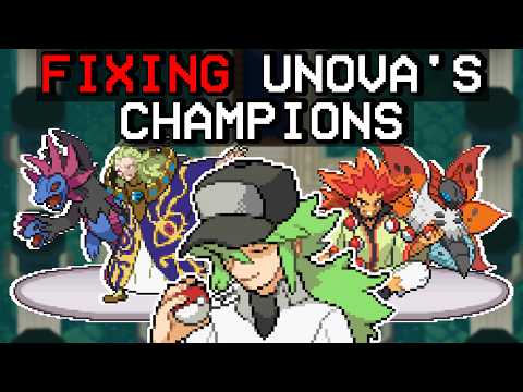 Fixing Unova's Champions (BW1)