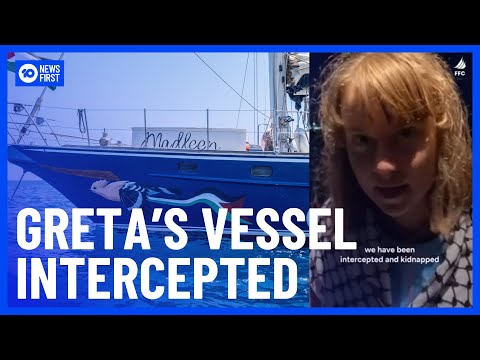 Aid Boat To Gaza Carrying Greta Thunberg Intercepted By IDF | 10 News First