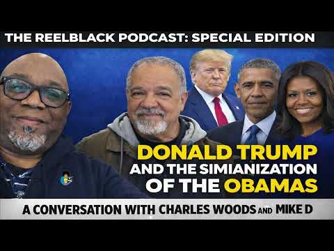 The Reelblack Podcast: Charles Woods Discusses Donald Trump's Most Racist Tweet (2/7/2026)