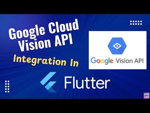 How to Integrate Google Cloud Vision API in Mobile App (Flutter) - Step by Step Tutorial