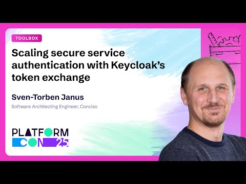 Scaling secure service authentication with Keycloak’s token exchange - Sven-Torben Janus