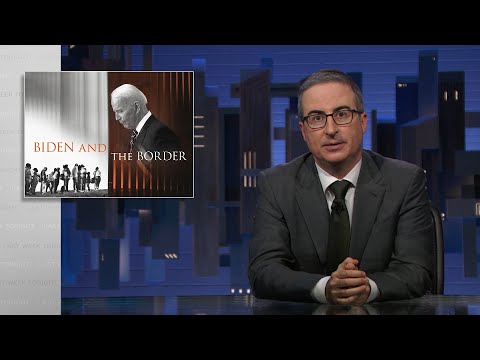 Biden & The Border: Last Week Tonight with John Oliver (HBO)
