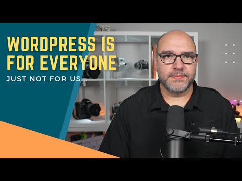 WordPress is designed for everyone… Just not for us