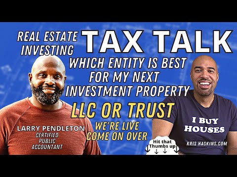 which entity is best for real estate investing-LLC vs Trust