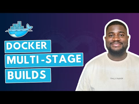 What are Docker Multistage Builds?
