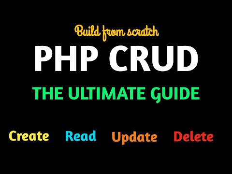 The Ultimate PHP CRUD Guide | Build a Database App from Scratch