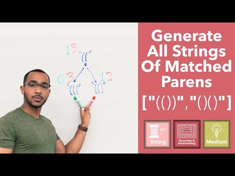 Generate All Strings With n Matched Parentheses - Backtracking ("Generate Parentheses" on LeetCode)