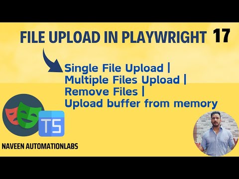 #17 - File Upload in Playwright + Typescript (Single & Multiple Files Uploading)