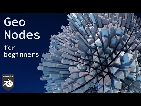 Getting Started - Geometry Nodes for Beginners