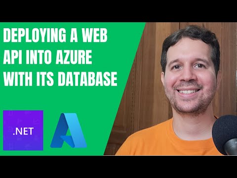Deploying a Web API Into Azure with its Database (Quick and Easy) | ASP.NET Core