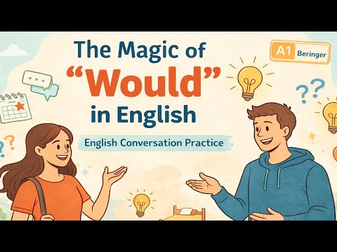 How to Use “Would” in English — Easy Listening Practice (A2 Level)