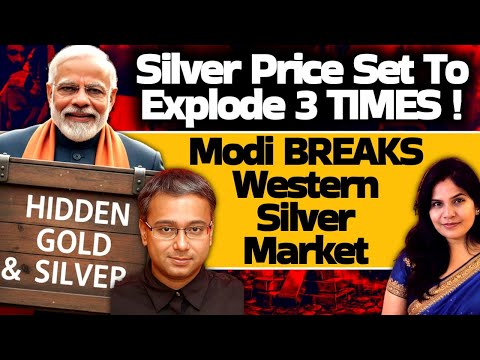 Silver Price set to rise 3 TIMES ! Modi BREAKS the Western silver market! Shamik Moitra