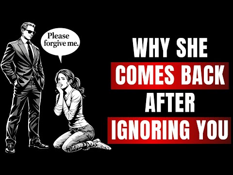 If She Comes Back After Ignoring You, Do This | Stoicism