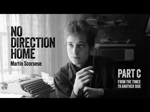 No Direction Home: Bob Dylan - Part C [no spoilers version]