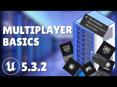 ALL THE BASICS OF MULTIPLAYER IN UNREAL ENGINE 5 | FRAMEWORK, SERVER TYPES, NET MODES
