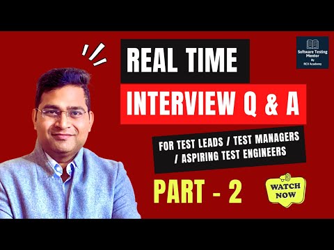 Real Time Scenario Based Interview Questions & Answers for Test Leads/Managers - Part 2