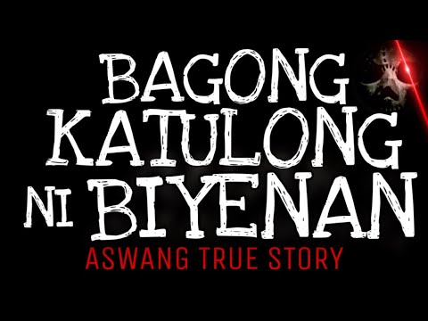 BAGONG KATULONG NI BIYENAN | Aswang True Story