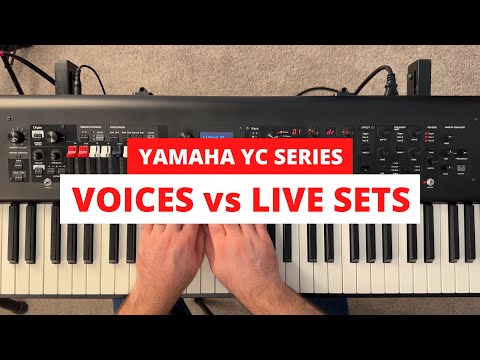Yamaha YC - Voices and Live Sets - What is the difference?