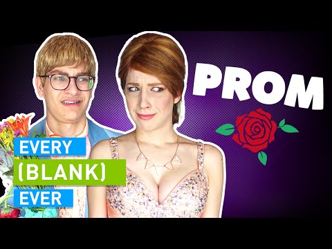 EVERY PROM EVER