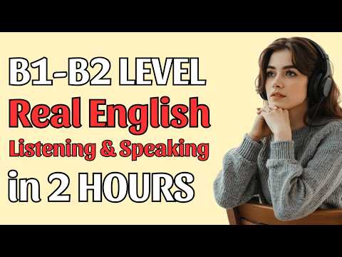 B1–B2 Advanced English Conversations| Daily English Speaking Practice Podcast