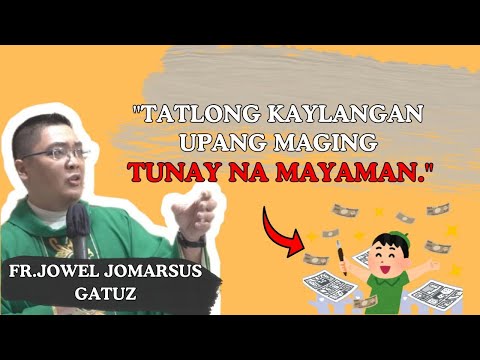 TATLONG KAYLANGAN UPANG MAGING TUNAY NA MAYAMAN