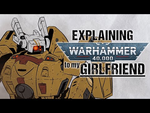 Explaining T'AU To My Girlfriend | Warhammer 40k Lore