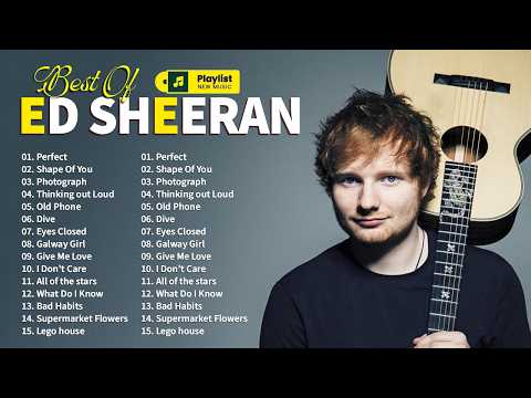The Best of Ed Sheeran 2026 💎 Greatest Hits Full Album (Acoustic Mix) - Ed Sheeran Greatest Hits