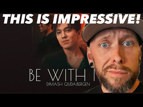 Dimash Kudaibergen Can Do It ALL! | "Be With Me" First Time Reaction