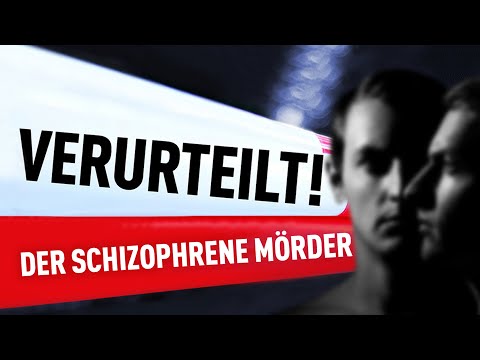 Der schizophrene Mörder | Verurteilt! - Der Gerichtspodcast