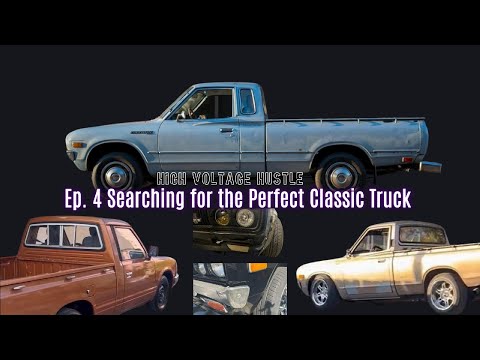 Ep.  4 Searching for the Perfect Classic Truck