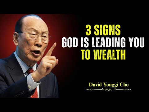 Your Wealth Breakthrough Is Closer Than You Think - 3 Signs God Is Leading You! - Dr. Yonggi Cho's