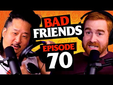 The Boys Are Back! | Ep 70 | Bad Friends