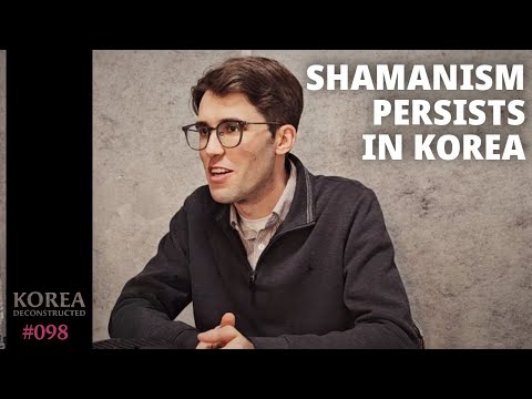 Shamanism, Post-Colonialism, and the Korean Left | Korea Deconstructed #098