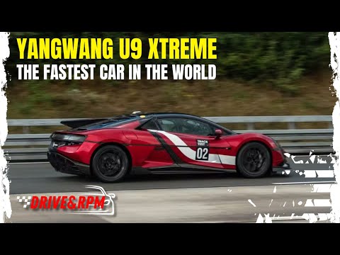 The Fastest Car in the World: Yangwang U9 Xtreme Breaks All Speed Records!
