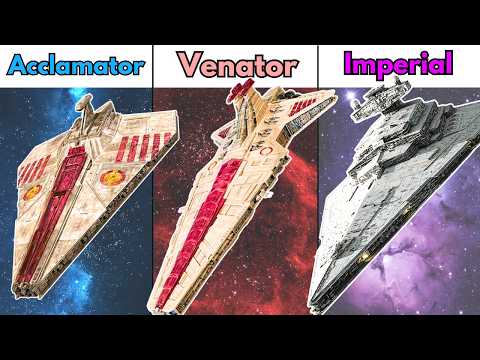 Every Star Destroyer Type EXPLAINED in Detail