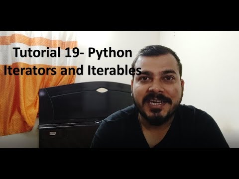 Tutorial 19-  Python Iterables vs Iterators