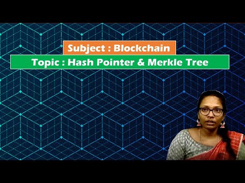 LEC12| Blockchain | Hash Pointer & Merkle Tree by  Mrs. G. Sowmya Department of CSE AIML