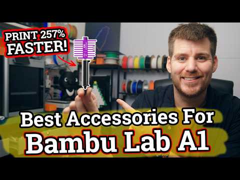 How To Print Up To 257% Faster With Bambu Lab A1 (+11 other 3D Printing MUST HAVE accessories!)