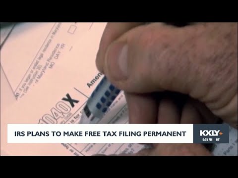 IRS plans to make free tax filing permanent