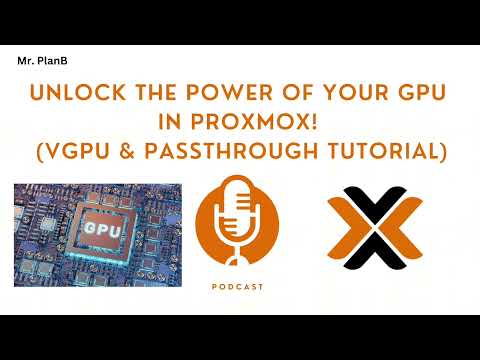 Unlock the Power of Your GPU in Proxmox! (vGPU & Passthrough Tutorial)