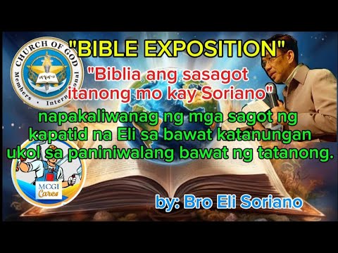 Bible exposition, napakaliwanag na sagot sa bawat ng tatanung ulok sa kanilang paniniwala, #MCGI