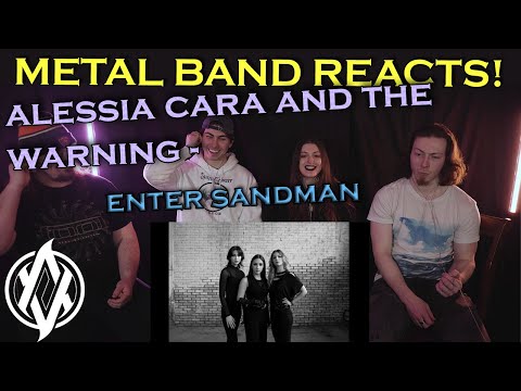 Alessia Cara and the Warning - Enter Sandman REACTION | Metal Band Reacts!