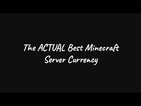 The ACTUAL Best Minecraft Server Currency
