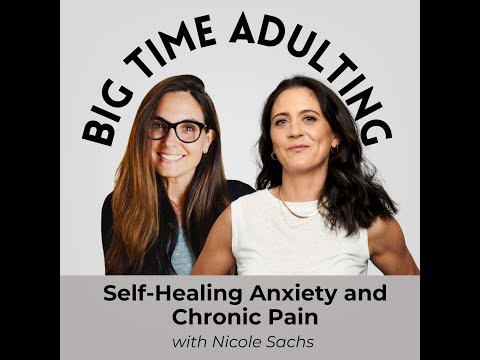 Self-Healing Anxiety and Chronic Pain with Nicole Sachs (Unedited)