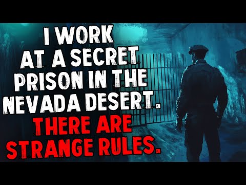 I Work at a Secret Prison in the Nevada Desert. There Are Strange Rules.