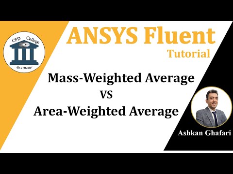 Mass-weighted average VS Area-weighted average | ANSYS Fluent Report Definitions