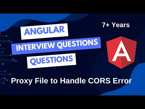 Proxy in Angular Explained with CORS Error Fix | Interview Question Answered!