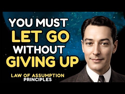 🚨 You're Holding Too Tight - Learn To Let Go The Right Way | Law Of Assumption Lecture Motivation