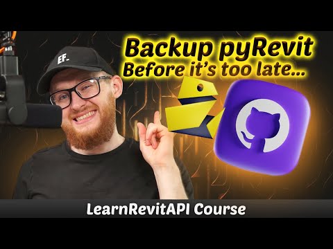 Protect your Revit API Code - Backup pyRevit on Git Before it's too late. [EP. 8/10]